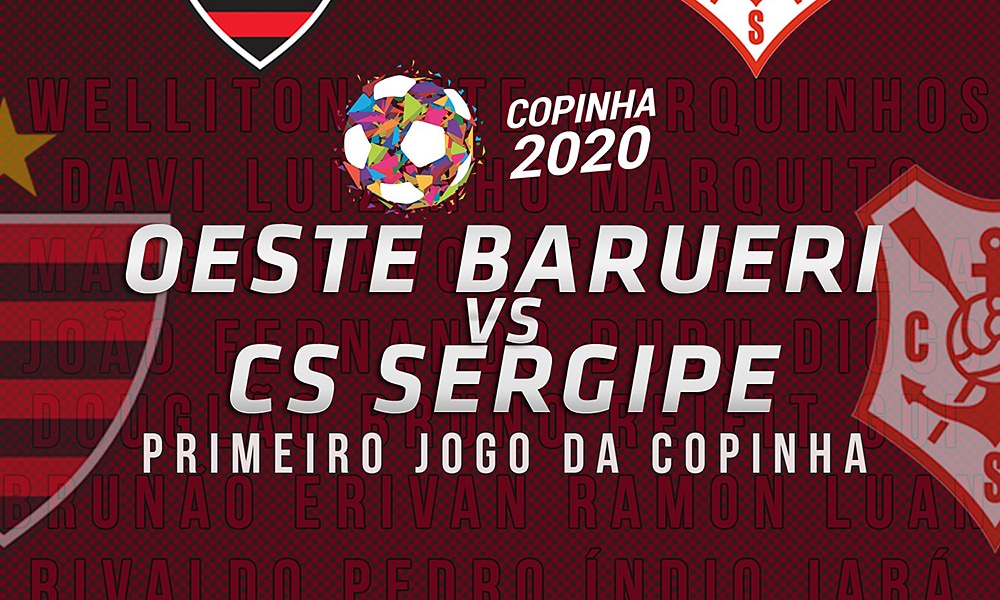 Sergipe e Oeste, ao vivo pela Copa São Paulo