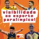 Visibilidade do esporte paralímpico - Dia do Atleta Paralímpico - Esporte Paralímpico - Jogos Paralímpicos