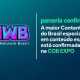 Confirmação da presença da NWB na COB Expo de 2023, em São Paulo-SP (Reprodução/Instagram/@cob_expo)